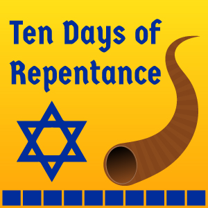  Ten Days of Repentance
